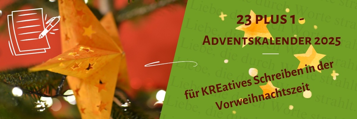 Ein Weihnachtsstern an einem Tannenbaum, daneben der Schriftzug: 23 plus 1 Adventskalender 2025 für KREatives Schreiben in der Vorweihnachtszeit