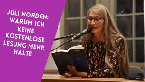 Autorin Juli Norden bei einer Lesung, daneben der Text: "Juli Norden: Warum ich keine kostenlose Lesung mehr halte"