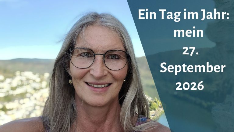 Selfie von Gabi Kremeskötter, daneben der Text "Ein Tag im Jahr: mein 27. September 2026"